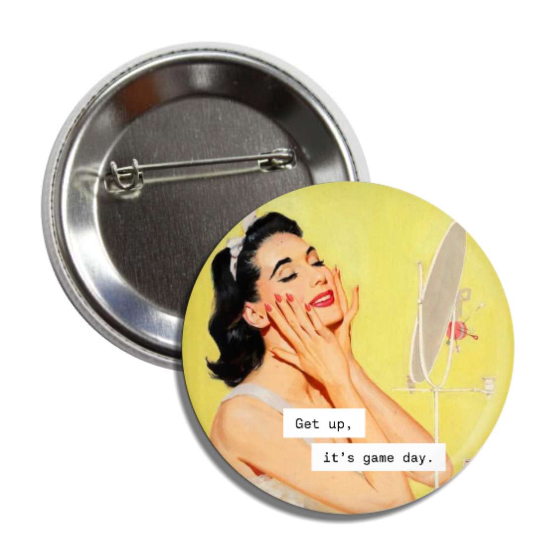 Game Day Button - Get Up & Get Ready