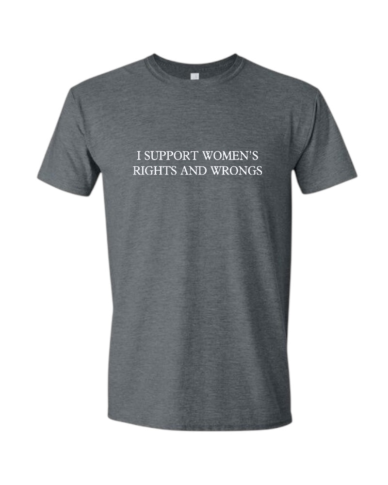 T-SHIRT BAR - Women’s Rights and Wrongs Custom Tee