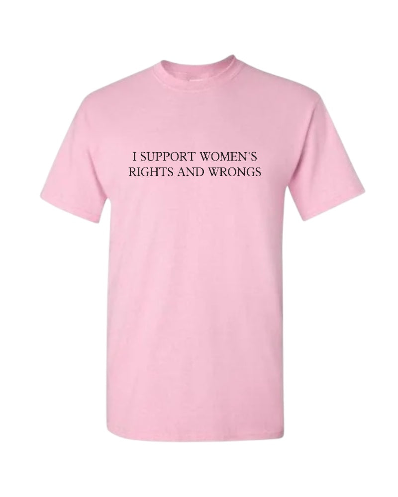 T-SHIRT BAR - Women’s Rights and Wrongs Custom Tee