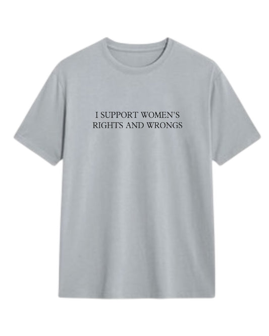 T-SHIRT BAR - Women’s Rights and Wrongs Custom Tee